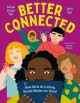 Go to record Better connected : how girls are using social media for good