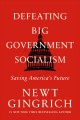 Defeating big government socialism : saving America's future  Cover Image