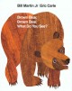 Brown bear, brown bear, what do you see?  Cover Image
