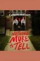 Nothing more to tell  Cover Image
