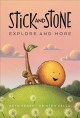 Stick and Stone. Explore and more  Cover Image