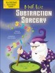 Math  Wiz, Subtraction sorcery  Cover Image
