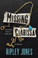 Missing Clarissa : a novel  Cover Image