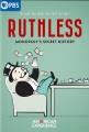 Go to record Ruthless : Monopoly's secret history