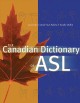 The Canadian dictionary of ASL  Cover Image