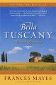 Go to record Bella Tuscany : the sweet life in Italy