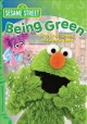 Go to record Sesame Street. Being green